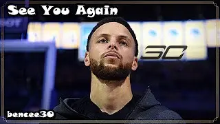 Stephen Curry 2019 Mix | ★ See You Again ★ 10K Special