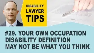 Your Own Occupation Disability Definition May Not Be What You Think (Disability Attorney Tip #29)