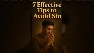 7 Effective Tips to avoid sin #avoidsin #faithtips #spiritualgrowth #temptation #selfdiscipline