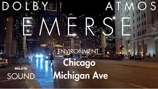 EMERSE | Chicago Michigan Ave Part 1