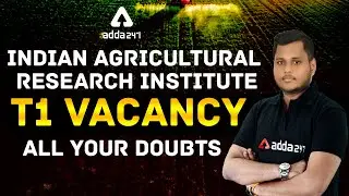 Indian Agricultural Research Institute | T1 Vacancy | Clear All Your Doubts