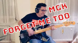 Machine Gun Kelly - Forget me too Bass Playlong | David M. Skiba