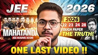 JEE 2026 - One Last Video ‼️
