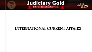 International Current Affairs roundabout 2020 for MP Civil Judge Examination 2020- 2021