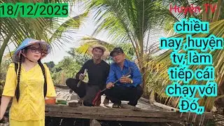 CHIỀU NAY, HUYỆN TV LÀM CÁI CHẠY TIẾP ĐÓ 