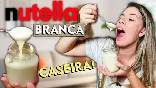 NUTELLA BRANCA CASEIRA - MUITO FÁCIL !