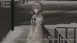 Nightcore - The Golden Birch-Tree Grove Has Fallen Silent (Отговорила роща золотая)