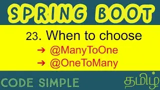 23. @ManyToOne @OneTOMany on Hibernate | Spring Boot Intermediate Tutorial | Code Simple