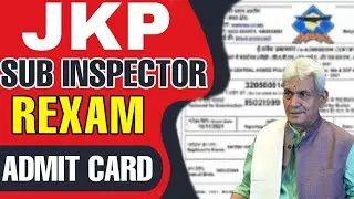 JKP SI REXAM Admit Card 2022 | October Exam JKSSB Sub Inspector Update