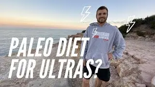 DOES THE PALEO DIET WORK FOR ULTRA RUNNING?