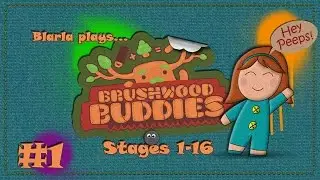 Brushwood Buddies - (Episode 1 Stages 1-16)