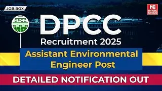 DPCC Recruitment 2025 | Assistant Environmental Engineer (AEE) Notification Out | Apply Now!