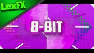 8-bit 2D Intro | LexFX | BEST?! p.s. Need Clients!