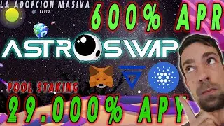 &iexcl;OPORTUNIDAD! Lanzamiento de ASTROSWAP en Velas con % APR ALT&Iacute;SIMO &iquest;Compramos ASTRO?