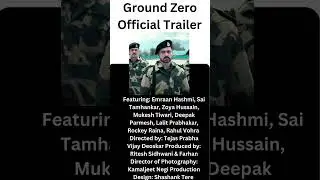 Ground Zero | Official Trailer | Emraan Hashmi | Sai Tamhankar | Zoya Hussain