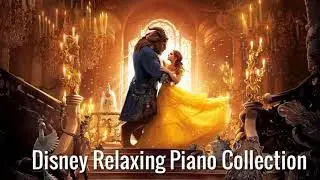 Disney Piano Collection 2020 - Relaxing Piano Music - Music For Relax, Study, Work