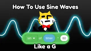 How To Use SINE WAVES In Scratch!