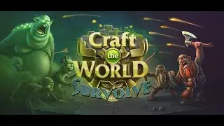 Craft the world(мир 3,часть 8)