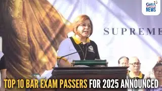 Top 10 Bar Exam passers for 2025 announced | GMA Integrated News