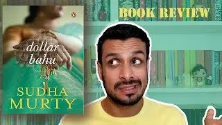Dollar Bahu by Sudha Murty Book Review