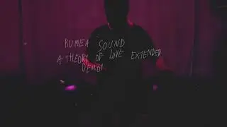 A Theory of Love Extended pt 1 (demo)