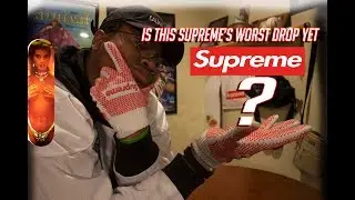 SUPREME SS18 WEEK 6 DROPLIST( IS THIS SUPREMES WORST COLLAB????)
