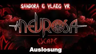 Nevrosa Escape Auslosung [deutsch][VR]