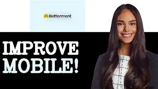 Beginners Guide To Betterment Mobile App (2025)