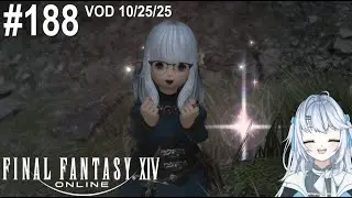 FFXIV #188 - Some PT Then DT EX1 Farming! [VOD 10/25/25]