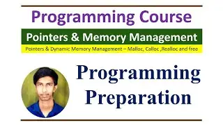 C Programming Course - Pointers | Dynamic Memory Management | Malloc | Calloc | Realloc | Free