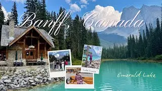 Abhy Diaries ♡ Banff Canada Adventures &bull; Lake Louis, Takakaw Falls, Emerald Lake, Alberta 🇨🇦 #vlog