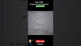 Gate 2008 ,2 Marks Programming Questions #GATE #CS, Consider the code fragment written in C language