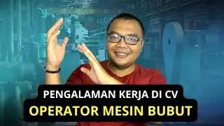 CARA MENULIS PENGALAMAN KERJA OPERATOR MESIN BUBUT DI CV | LOWONGAN BUMN & SWASTA | #AGANULIS