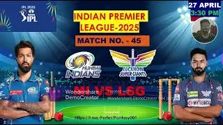 MI vs LSG IPL 45TH MATCH🏏| MI vs LSG DREAM TEAM PREDICTION | MI vs LSG DREAM TEAM FORCAST
