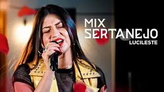 Lucileste - Mix Sertanejo (Session #1)
