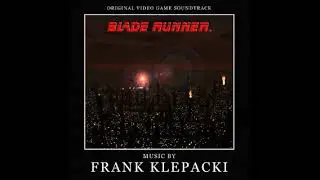 Frank Klepacki - BLADE RUNNER Game SOUNDTRACK (1997) (gamerip, Windows) (neo psychedelia, ambient)