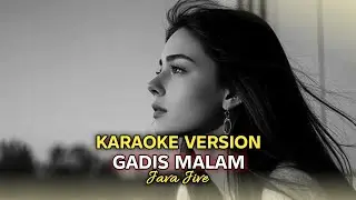 KARAOKE VERSI ROCK | GADIS MALAM - JAVA JIVE