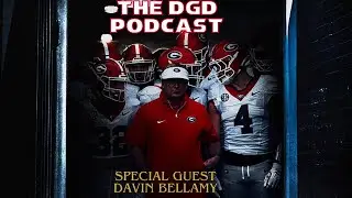 Davin Bellamy Joins The DGD Podcast To Talk Georgia Football