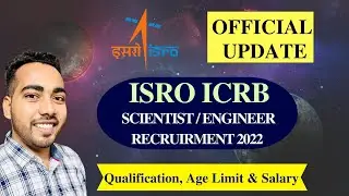 ISRO ICRB Scientist Recruitment 2022 - Official Update