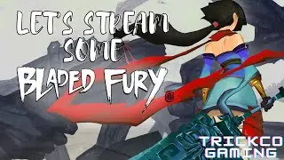 Hidden Gem on Switch You Need to play! Bladed Fury Stream!