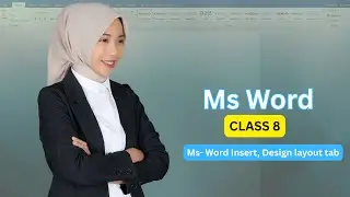 MS Word Insert, Design & Layout Tabs | Class 8  Easy Tutorial