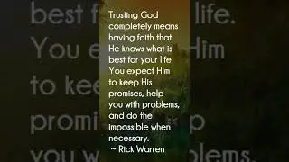 Trusting God completely #godquotes  #inspiration