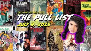 The Pull List - Reviewing EVERY comic from July 9, 2025! NCBD Reviews | Crushing Comics Live