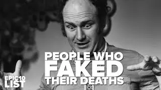 10 People Who FAKED Their DEATHS