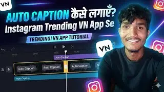 Vn New Automatic Caption Generator 100% Free & Without Watermark🤩 ? Video Me Caption Kaise Dale