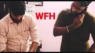 WFH Short Film
