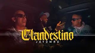 Clandestino - JaydmRD (Video Oficial)