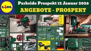 volantino LIDL parkside Germania Fai Da Te 12 e 15 gennaio 2026 ✅ offerte parkside 🔥#lidl #parkside