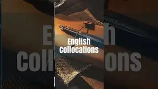 Master These Collocations Today