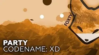 [Electro House] Codename: xD - Party